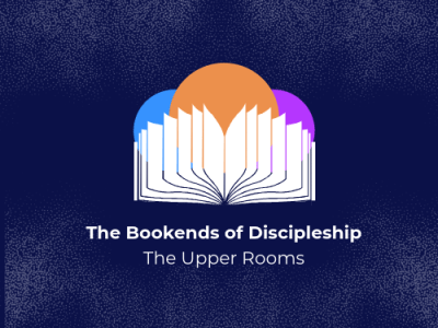 The Bookends of&nbsp;Discipleship