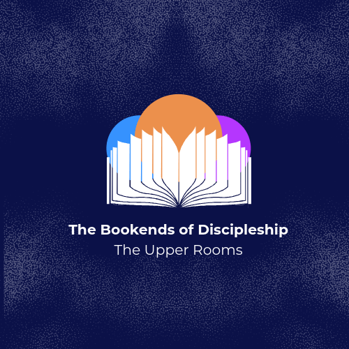 The Bookends of&nbsp;Discipleship